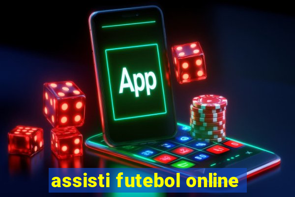 assisti futebol online